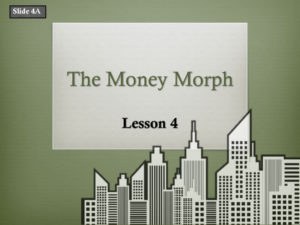 Lesson 4 Going Global The Money Morph cover