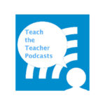 Teach the Teacher –  Introduction to Curriculum