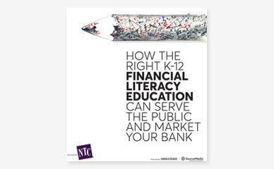 How The Right K12 Financial Literacy Education Can Serve The Public And Market Your Bank